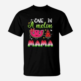 One In A Melon Mama Funny Watermelon T-Shirt | Crazezy