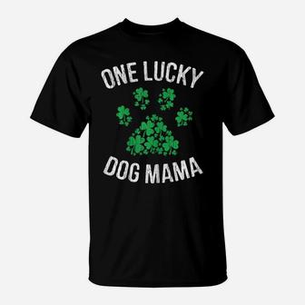 One Lucky Dog Mama St Patrick Day Paw Dog Mom Gifts T-Shirt | Crazezy DE