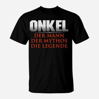 Onkel Der Mann Der Mythos Die Legende T-Shirt - Seseable