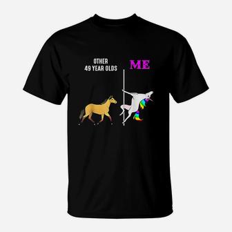 Other 49 Years Old And Me Unicorn Dancing Birthday T-Shirt | Crazezy