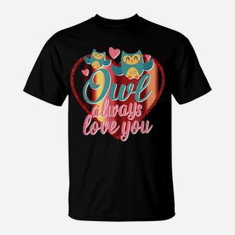 Owl Always Love You Valentine Lace Heart Cute T-Shirt - Monsterry