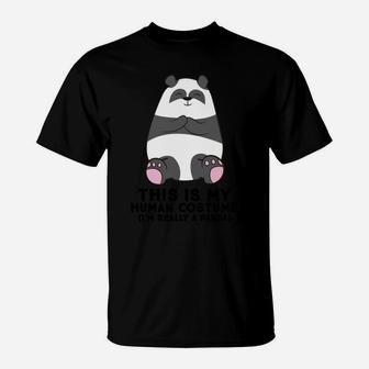 Panda This Is My Human Costume I'm Really A Panda T-Shirt | Crazezy CA
