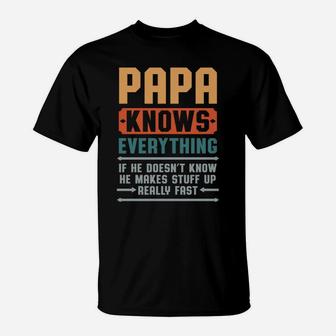 Papa Knows Everything Shirt Pops Grandpa Christmas Gift T-Shirt | Crazezy CA