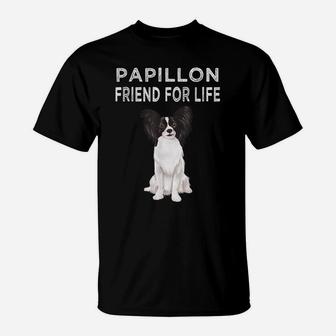 Papillon Friend For Life Dog Friendship T-Shirt | Crazezy