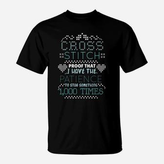 Patience To Stab Something 1000X Funny Cross Stitching T-Shirt | Crazezy