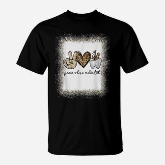 Peace Love Dental Leopard Heart Teeth Cute Dentist Gifts T T-Shirt | Crazezy