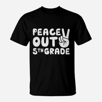 Peace Out 5Th Grade T-Shirt | Crazezy DE