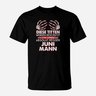 Personalisiertes Geburtsmonat T-Shirt - Juni Mann Schutzschild Spruch - Seseable