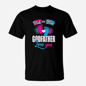 Pink Or Blue Godfather Loves You Gender Reveal Baby T-Shirt | Crazezy
