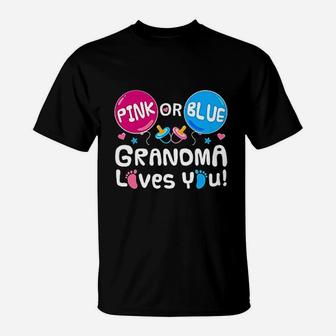 Pink Or Blue Grandma Loves You T-Shirt | Crazezy