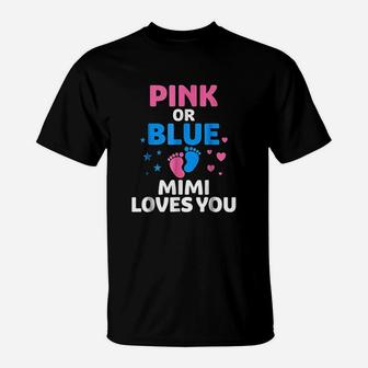 Pink Or Blue Mimi Loves You T-Shirt | Crazezy DE