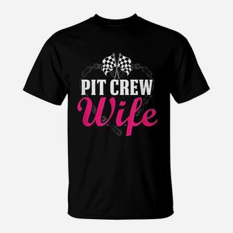Pit Crew Wife T-Shirt - Thegiftio UK