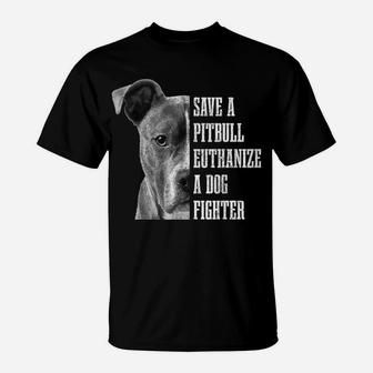 Pitbull Save A Pitbull Funny Dog Rescue Pitbull Mom Dad T-Shirt | Crazezy UK