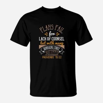 Plans Fail For Lack Of Counsel But With Many Advisers They Succeed Proverbs T-Shirt - Monsterry CA