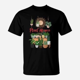 Plant Mama Crazy Plant Lady Mom Indoor Flower Floral Garden T-Shirt | Crazezy CA
