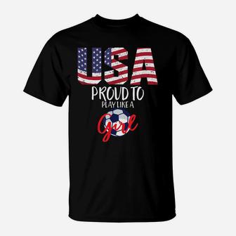 Play Like A Girl Usa Football American Women Team Game Goal T-Shirt | Crazezy