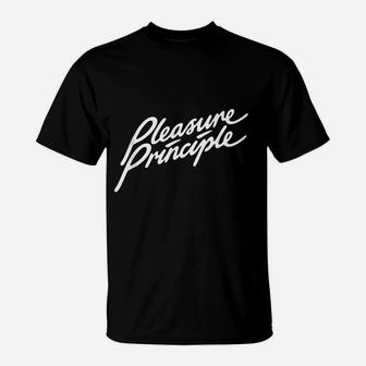 Pleasure Principle T-Shirt | Crazezy