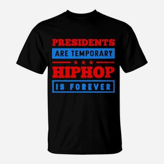 President Hip Hop T-Shirt - Monsterry