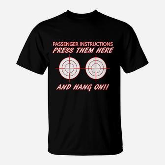 Press Them Here And Hang On T-Shirt | Crazezy UK