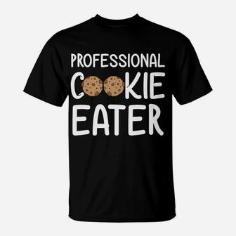 Professional Cookie Eater Funny Holiday Gift Baker Christmas T-Shirt | Crazezy AU