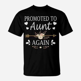 Promoted To Aunt Again Thanksgiving Christmas Gifts T-Shirt | Crazezy DE