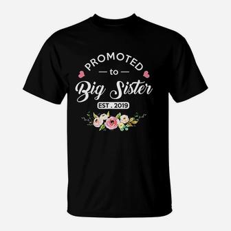 Promoted To Big Sister Est 2019 New Sister To Be T-Shirt | Crazezy