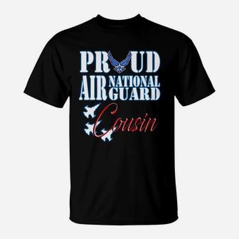 Proud Air National Guard Cousin Freedom Day Gift T-Shirt - Seseable