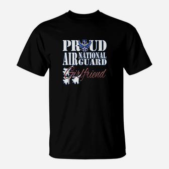 Proud Air National Guard Girlfriend Air Force Military T-Shirt | Crazezy CA