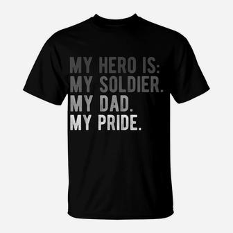 Proud Army Son Daughter Kids Shirt Dad Soldier Hero Apparel T-Shirt | Crazezy