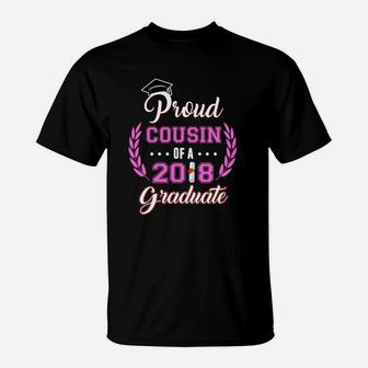 Proud Cousin Of A 2018 Graduate Senior Graduating T-Shirt - Thegiftio UK
