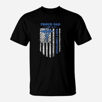 Proud Dad Of A Navy Corpsman T-Shirt | Crazezy CA