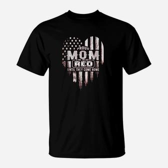 Proud Mom We Wear Red Friday Military T-Shirt | Crazezy
