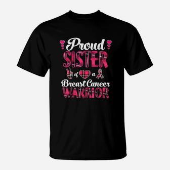 Proud Sister Awareness Warrior Pink Ribbon T-Shirt | Crazezy