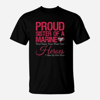 Proud Sister Of A Army Marine Heroes T-Shirt | Crazezy CA