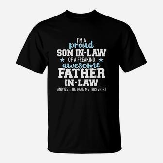 Proud Son In Law Of A Freaking Awesome Father In Law T-Shirt | Crazezy UK
