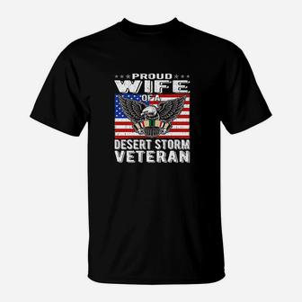 Proud Wife Of Desert Storm Veteran T-Shirt | Crazezy