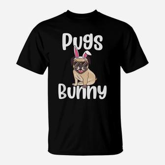 Pugs Bunny Funny Animal Dog Pun Pet Lover Easter T-Shirt | Crazezy CA