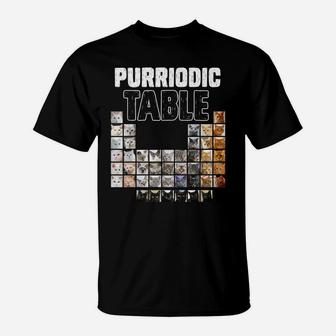 Purriodic Table Periodic Elements Cat Chemistry Chemist T-Shirt | Crazezy