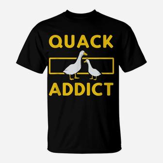 Quack Addict - Funny Duckaholic Duck Hunting Hunter T-Shirt | Crazezy DE
