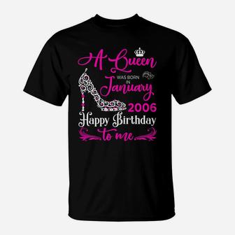 Queen 14Th Birthday Gift Queens Are Born In January 2006 T-Shirt | Crazezy CA