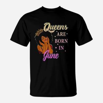 Queens Are Born In June T-Shirt - Thegiftio UK