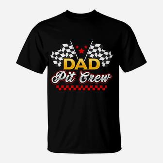 Race Car Birthday Party Racing Family Dad Pit Crew T-Shirt | Crazezy