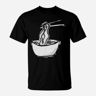 Ramen Life Funny Graphic Noodles Soup Lovers T-Shirt | Crazezy