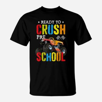 Ready To Crush Preschool Pre K Monster Truck Back To School T-Shirt | Crazezy DE