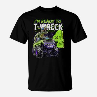 Ready To T-Wreck 4 Dinosaur Monster Truck 4Th Birthday Boys T-Shirt | Crazezy AU