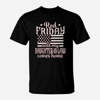 Red Friday Support Military Family Daughter In Law T-Shirt | Crazezy DE