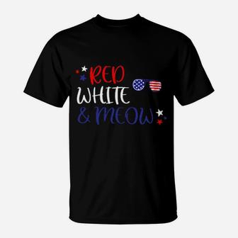 Red White And Meow 4Th Of July T-Shirt - Monsterry CA