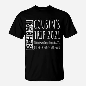 Rehmani Cousins Trip With The Family T-Shirt | Crazezy
