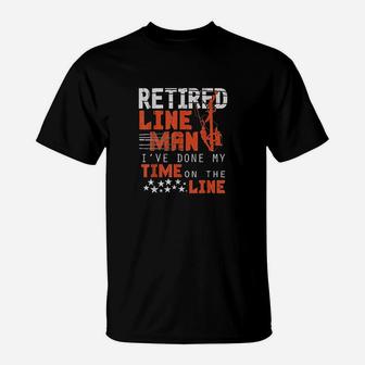 Retired Lineman Design Funny Retirement T-Shirt - Thegiftio