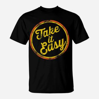 Retro Take It Easy Tshirt 70S Distressed Graphic Tee T-Shirt | Crazezy